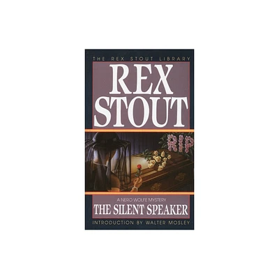 The Silent Speaker - (Nero Wolfe) by Rex Stout (Paperback)