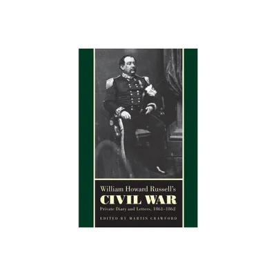 William Howard Russells Civil War - (Paperback)