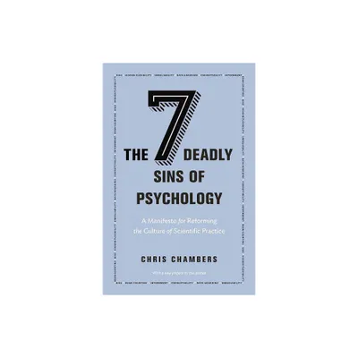 The Seven Deadly Sins of Psychology