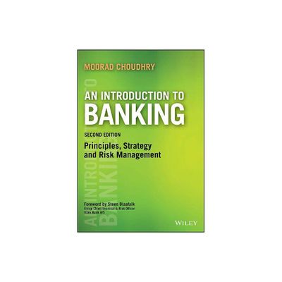 An Introduction to Banking - (Securities Institute) 2nd Edition by Moorad Choudhry (Paperback)