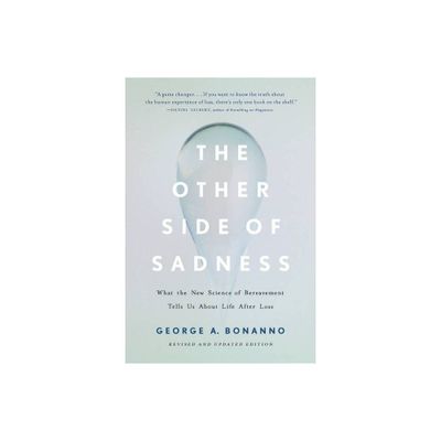 The Other Side of Sadness - by George A Bonanno (Paperback)