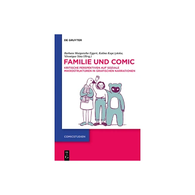 Familie und Comic - (Comicstudien) by Barbara Margarethe Eggert & Kalina Kupczy & ska & Vronique Sina (Hardcover)