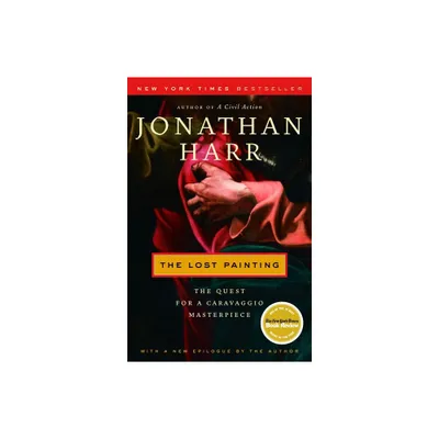 The Lost Painting - by Jonathan Harr (Paperback)