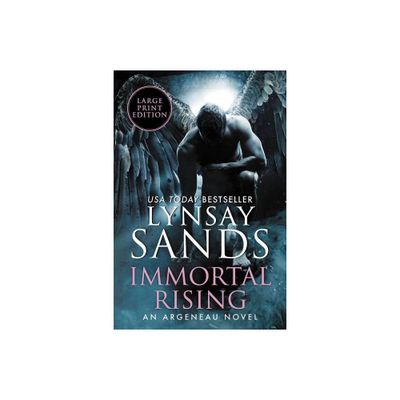 Immortal Rising - (Argeneau Novel) Large Print by Lynsay Sands (Paperback)