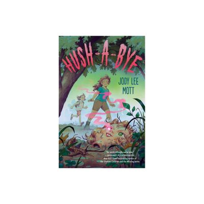 Hush-a-Bye - by Jody Lee Mott (Paperback)