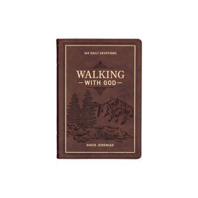 Devotional Walking with God Large Print Faux Leather - by David Jeremiah (Leather Bound)