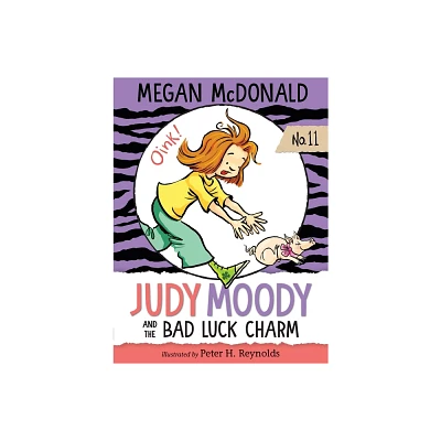 Judy Moody and the Bad Luck Charm (Judy Moody Series #11) by Megan McDonald (Paperback)