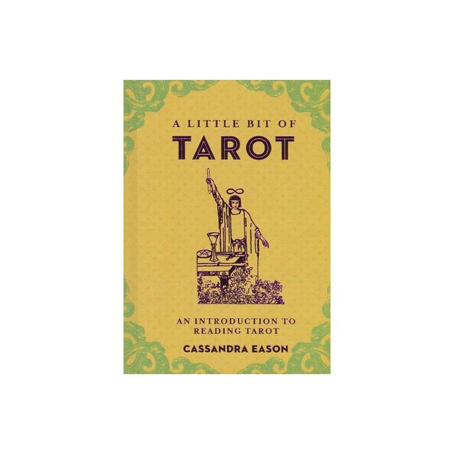 A Little Bit of Tarot - by Cassandra Eason (Hardcover)