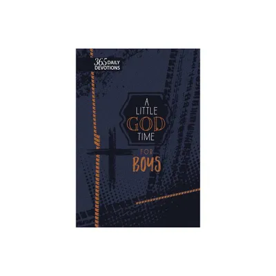 A Little God Time for Boys (Gift Edition) - by Broadstreet Publishing Group LLC (Leather Bound)