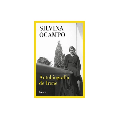 Autobiografa de Irene / Autobiography of Irene - by Silvina Ocampo (Paperback)