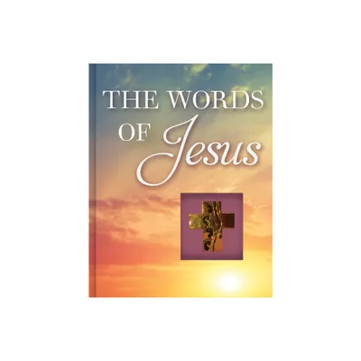 The Words of Jesus (Deluxe Daily Prayer Books) - by Publications International Ltd (Hardcover)