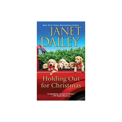 Holding Out for Christmas - by Janet Dailey (Paperback)