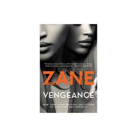 VENGEANCE - by Zane (Paperback)