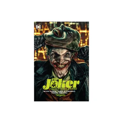 The Joker: The Man Who Stopped Laughing Vol. 1 - by Matthew Rosenberg (Hardcover)