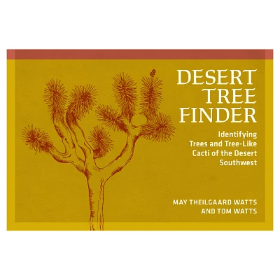 Desert Tree Finder - (Nature Study Guides) 2nd Edition by May Theilgaard Watts (Paperback)