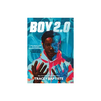 Boy 2.0 - by Tracey Baptiste (Hardcover)