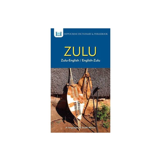 Zulu-English/ English-Zulu Dictionary & Phrasebook - (Paperback)