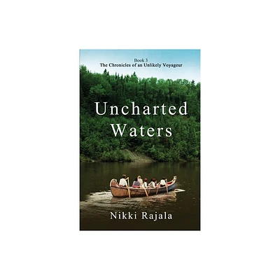 Uncharted Waters - by Nikki Rajala (Paperback)