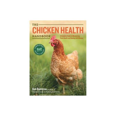 The Chicken Health Handbook - 2nd Edition by Gail Damerow (Paperback)