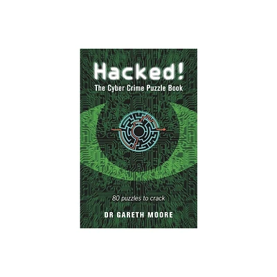 Hacked! - (Crime Puzzle Books) by Gareth Moore (Paperback)