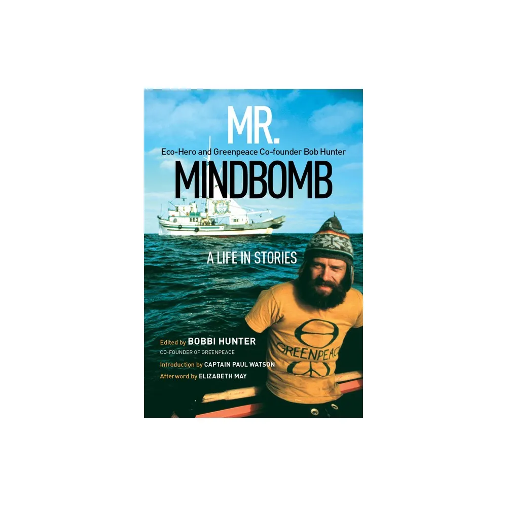 Mr. Mindbomb - by Bobbi Hunter (Paperback)