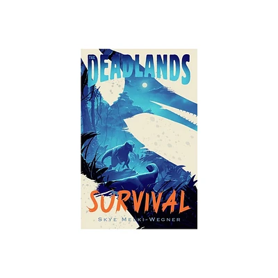 The Deadlands: Survival