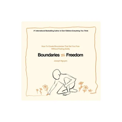 Boundaries = Freedom - (Beyond Suffering) by Joseph Nguyen (Paperback)