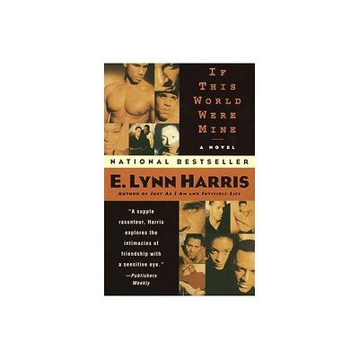 If This World Were Mine - by E Lynn Harris (Paperback)