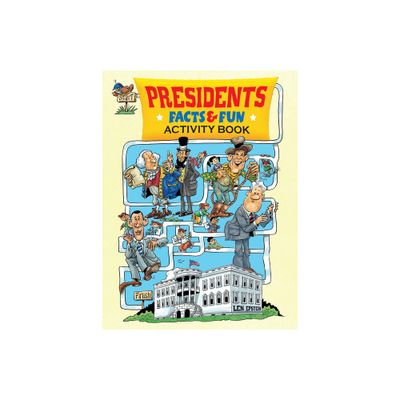 Presidents Facts & Fun Activity Book - (Dover Kids Activity Books: U.S.A.) by Len Epstein (Paperback)