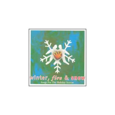 Winter Fire & Snow - Winter Fire and Snow (CD)