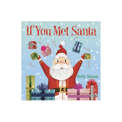 If You Met Santa - (If You Met...) by Holly Hatam (Board Book)