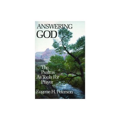 Answering God - by Eugene H Peterson (Paperback)