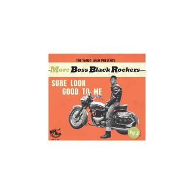 More Boss Black Rockers 5 - Sure Look Good & Var - More Boss Black Rockers 5 - Sure Look Good To Me (Various Artists) (CD)