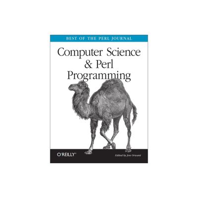 Computer Science & Perl Programming - by Jon Orwant (Paperback)