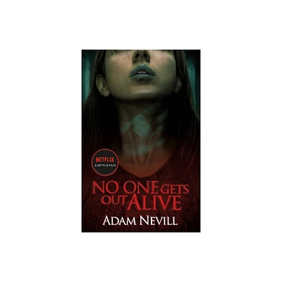 No One Gets Out Alive - by Adam Nevill (Paperback)