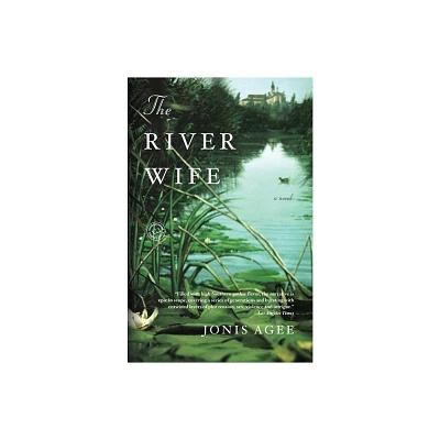 The River Wife - by Jonis Agee (Paperback)