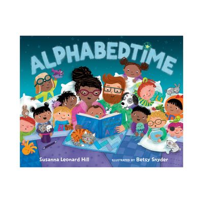 Alphabedtime - by Susanna Leonard Hill (Hardcover)