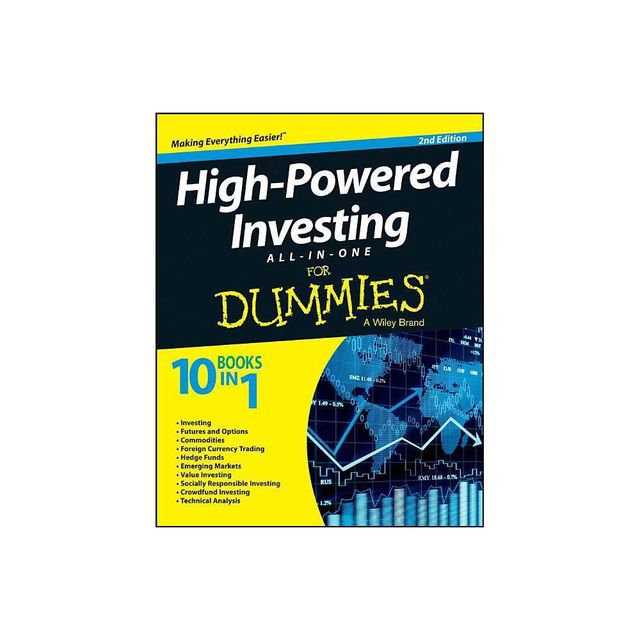 High-Powered Investing All-in-One For Dummies - 2nd Edition by The Experts at Dummies (Paperback)