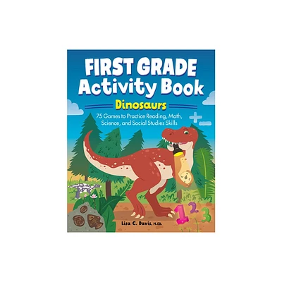 First Grade Activity Book: Dinosaurs - (School Skills Activity Books) by Lisa Davis (Paperback)