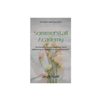 Sommerstall Academy - by Jarah Aurel (Paperback)