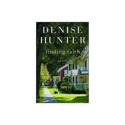 Finding Faith - (New Heights) by Denise Hunter (Paperback)