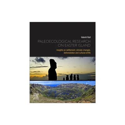 Paleoecological Research on Easter Island - by Valent Rull (Paperback)