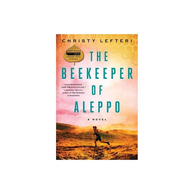 The Beekeeper of Aleppo - by Christy Lefteri (Paperback)