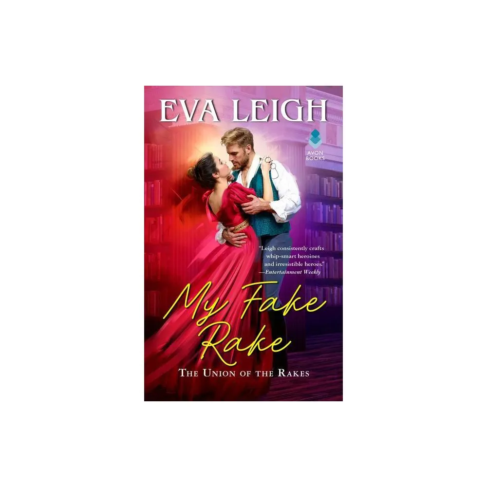 My Fake Rake - (Union of the Rakes) by Eva Leigh (Paperback)