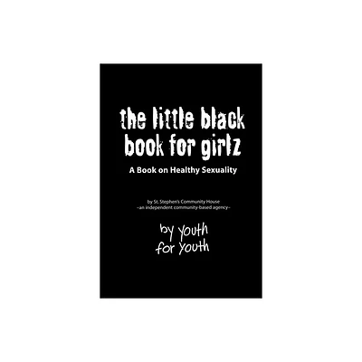 The Little Black Book for Girlz - by St Stephens Community House (Paperback)