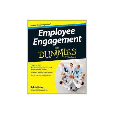 Employee Engagement For Dummies - by Bob Kelleher (Paperback)