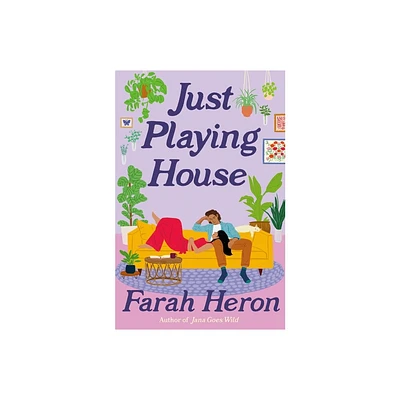 Just Playing House - by Farah Heron (Paperback)