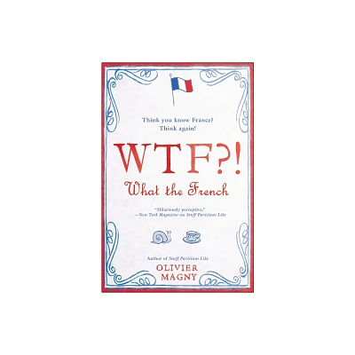 Wtf?! - by Olivier Magny (Paperback)