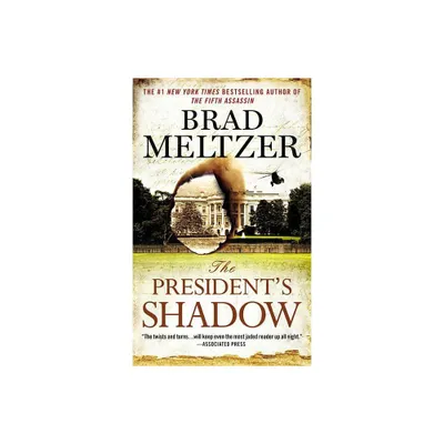 The Presidents Shadow - (Culper Ring) by Brad Meltzer (Paperback)