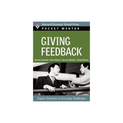 Giving Feedback - (Pocket Mentor) (Paperback)